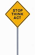 Image result for Stop Think Act Clip Art