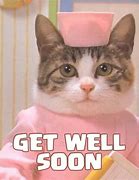Image result for Feel Better Soon Images Funny