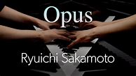 Image result for Ryuichi Sakamoto Opus Sheet Music
