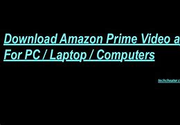 Image result for Amazon Prime Download for Laptop