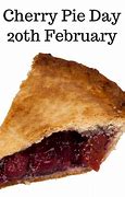 Image result for National Cherry Pie Day Meme