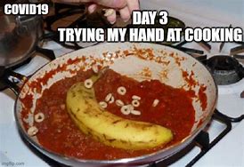Image result for Bad Cooking Meme