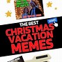 Image result for Made Good Time Meme Christmas Vacation