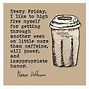 Image result for Friday Cartoon Coffee Meme