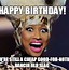 Image result for Happy Birthday Memes for Funny Girl Friend