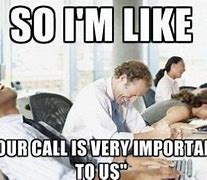 Image result for Answer the Phone I'm Sleeping Here Customer Service Meme