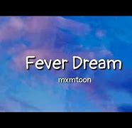 Image result for Fever Dream Mxmtoon