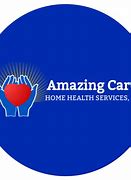 Image result for Amazing Care Home Health Services LLC