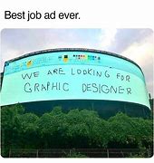 Image result for We Are Looking for Graphic Designer Meme