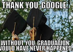 Image result for Graduation Meme