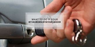 Image result for Broken Key in Car Door