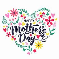 Image result for Happy Mother's Day Sign Printable