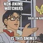 Image result for Best Anime Memes of 2018