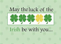 Image result for St. Patrick's Day Luck Quotes