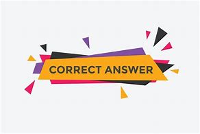 Image result for Correct Answer Template