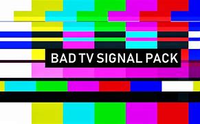 Image result for Bad TV Signal