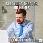 Image result for Chatty Co-Worker Meme