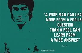 Image result for Bruce Lee Wise Man Quote
