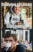 Image result for Funny Memes About College Life