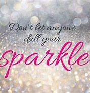 Image result for shine bright motivational quotations