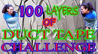 Image result for 100 Layers of Tape Challenge