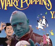 Image result for Mary Poppins Guardians of the Galaxy