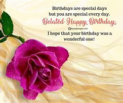 Image result for Belated Birthday Sentiments