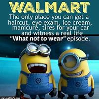 Image result for Funny Walmart Quotes