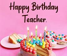Image result for Happy Birthday English Teacher