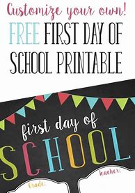 Image result for Free First Day of School Printables