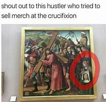 Image result for Crucified Meme