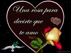 Image result for Te Amo Flores Amor