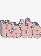 Image result for Katie Name Art