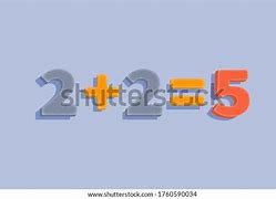 Image result for How Can 2 2 Equal 5