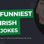Image result for Irish Romantic Jokes