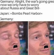 Image result for Me and the Boys Meme WW2