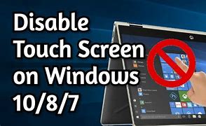 Image result for Disable Touch Screen