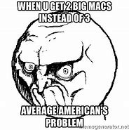 Image result for Big Mac Meme