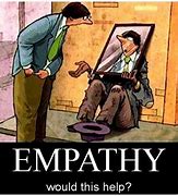 Image result for Empathy MEME Funny
