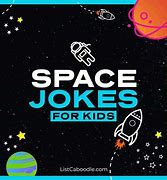 Image result for Top 10 Best Space Jokes