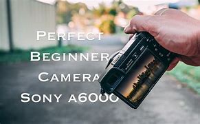Image result for Sony A6000 Tutorial for Beginners