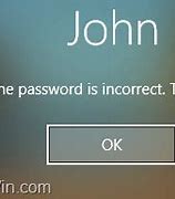 Image result for Wrong Password Message