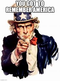 Image result for Uncle Sam Meme