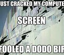Image result for Broken Laptop Meme