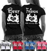 Image result for BFF Quotes T-Shirts