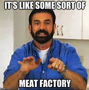 Image result for Meat Cutter Memes