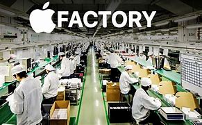 Image result for Apple Factories