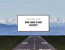 Image result for How Long Is 800 Meters