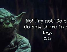 Image result for Star Wars Master Yoda Quotes
