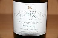 Image result for Tix Vaucluse Cuvee Grandes Pointes